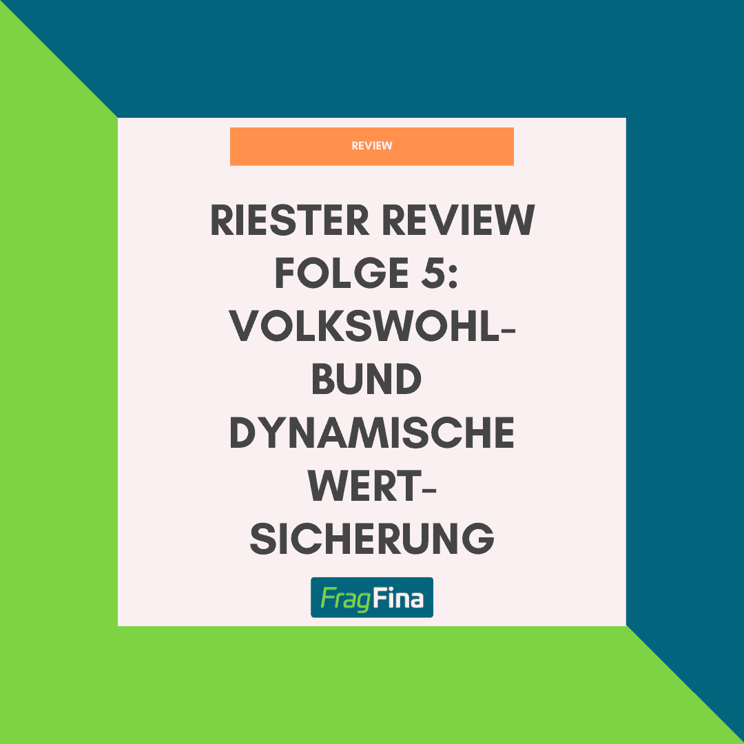 Riester Rente Volkswohlbund Dynamische Wertsicherung im Test