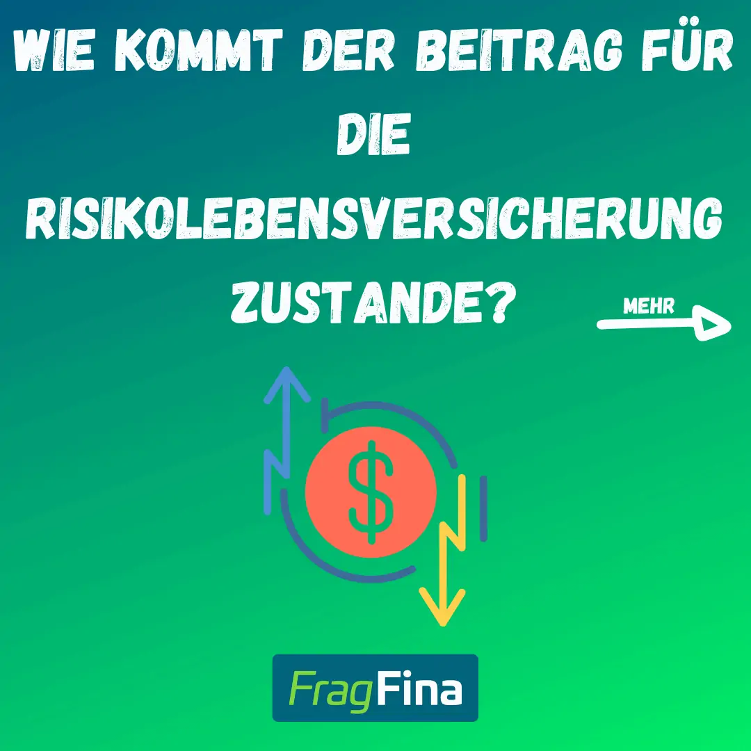 Wie kommen die Kosten der Risikolebensversicherung zustande?