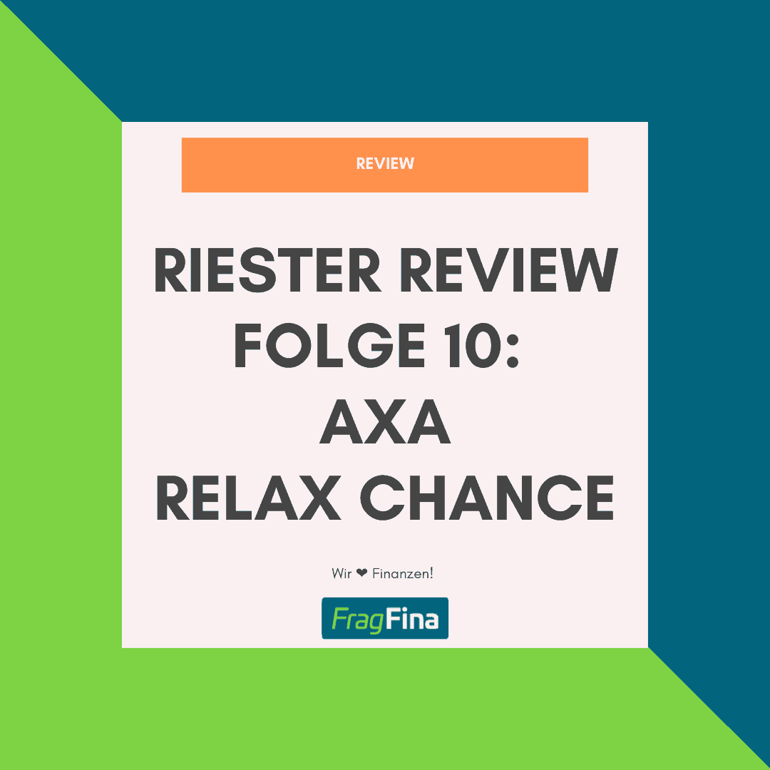 Riester-Rente Relax Chance der AXA im Test