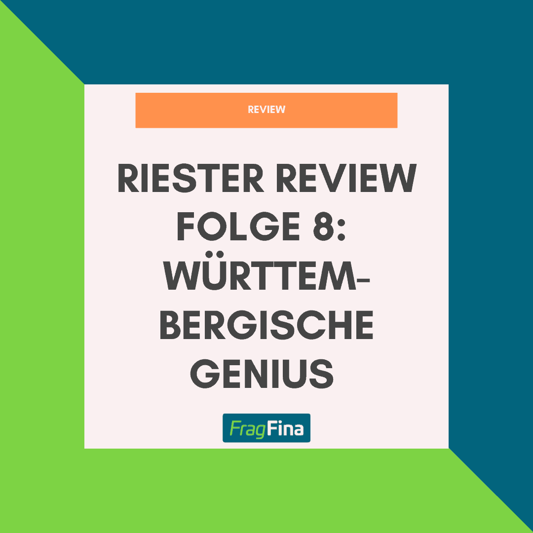 Riester-Rente Genius von der Württembergischen im Test