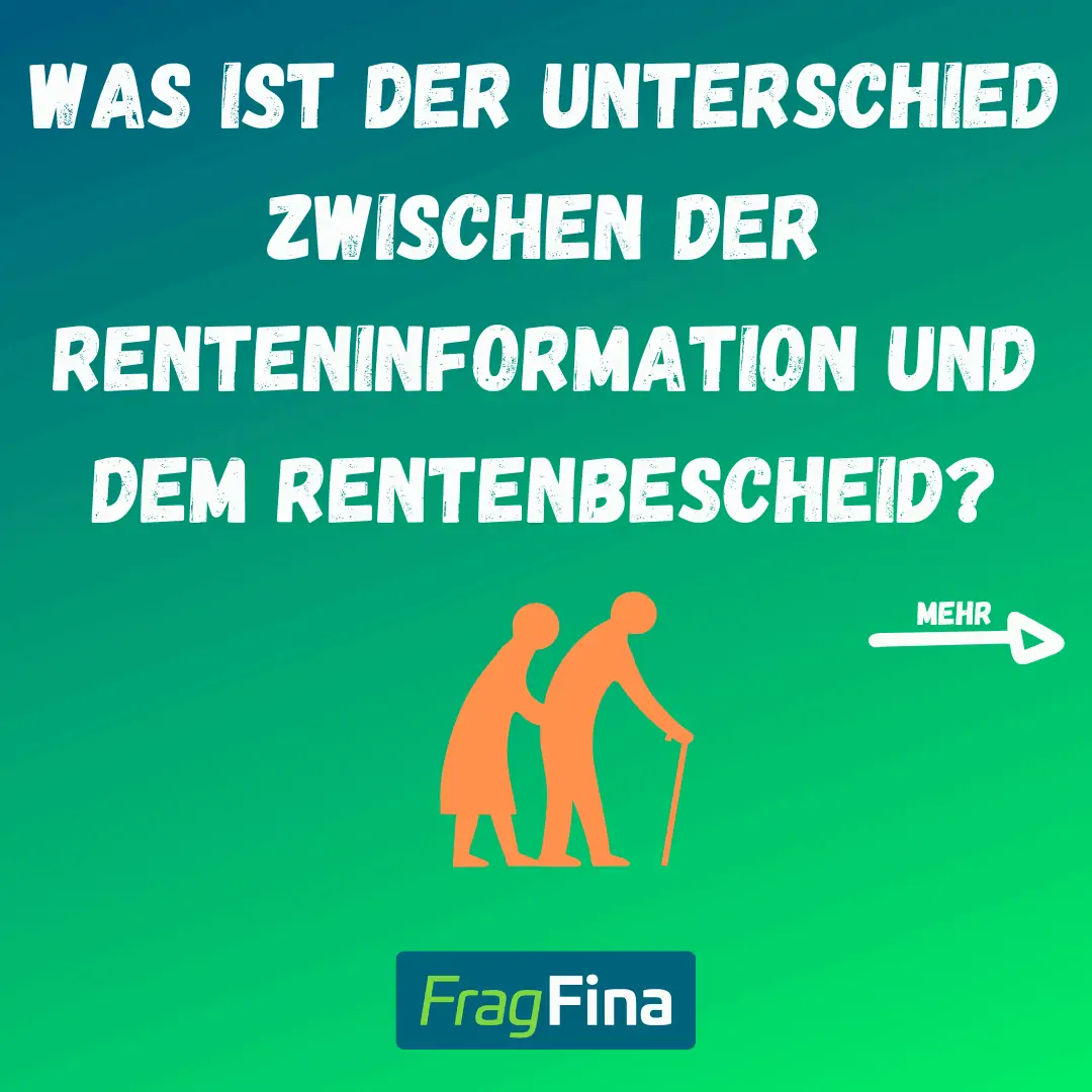 Unterschied Renteninformation und Rentenbescheid