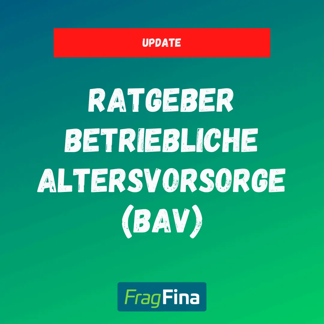 Ratgeber betriebliche Altersvorsorge (bAV)