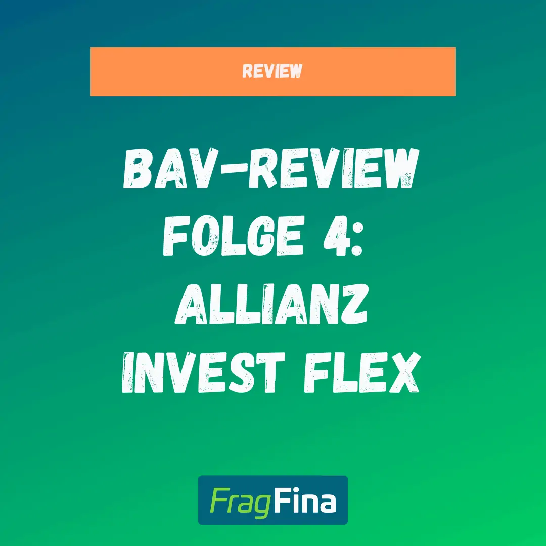 bAV Review Folge 4 Allianz Invest Flex Direktversicherung im Test