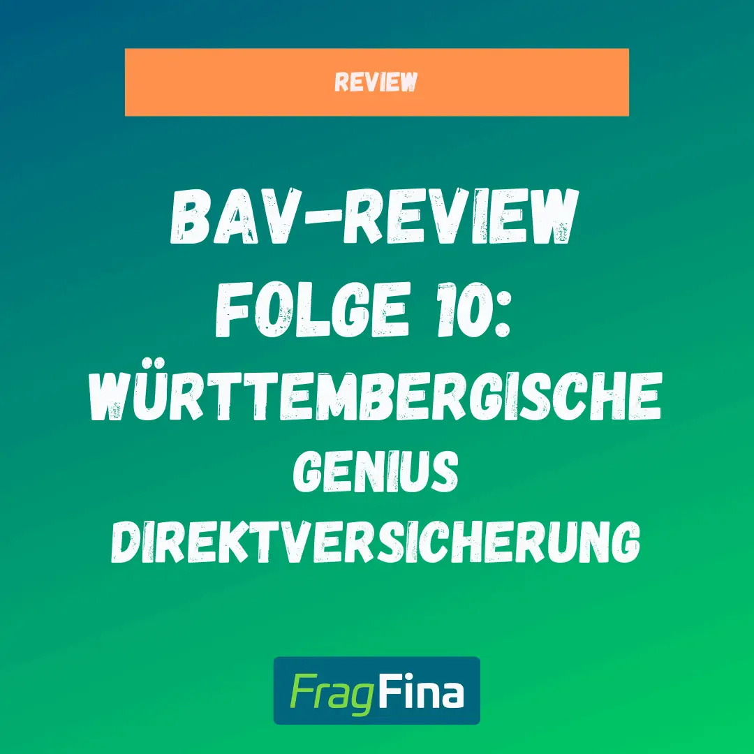 bAV Review Folge 10 Württembergische Genius Direktversicherung im Test