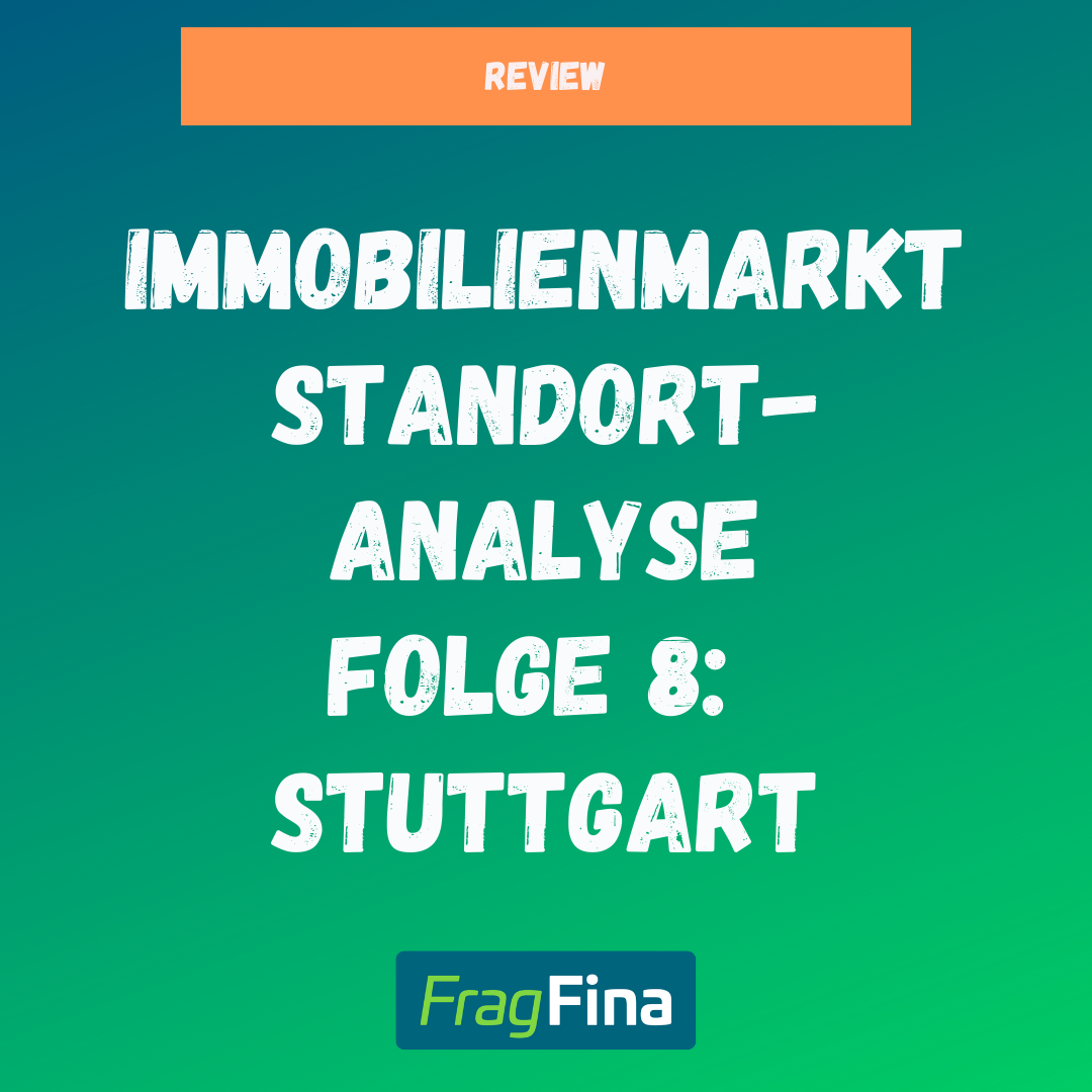 Immobilienmarkt Standortanalyse Stuttgart