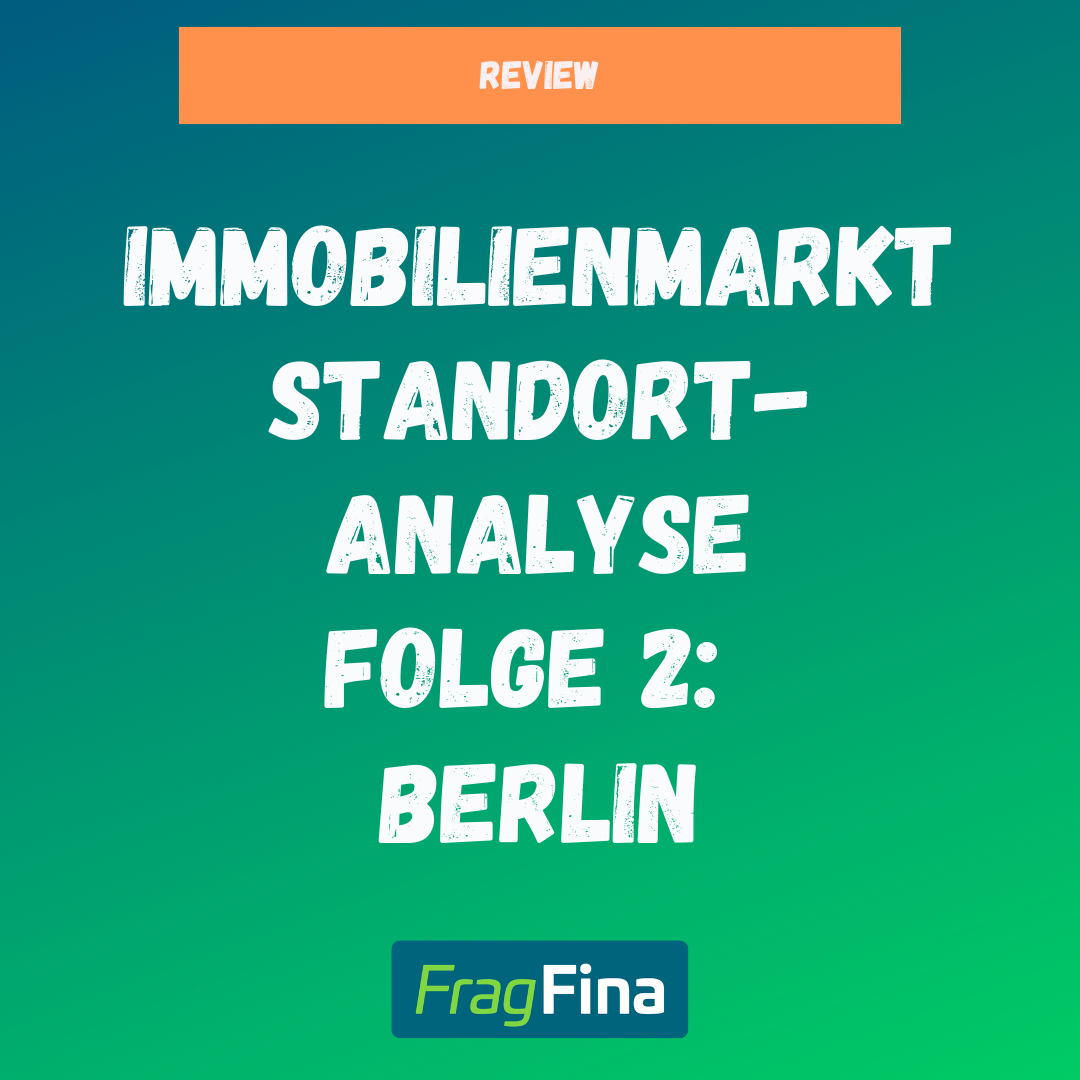 Immobilienmarkt Standortanalyse Berlin