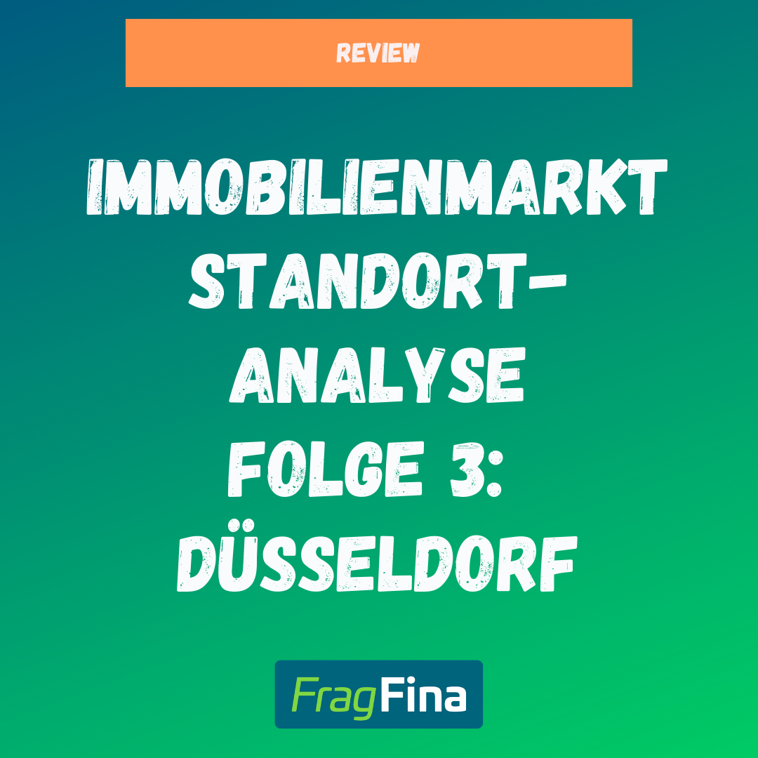 Immobilienmarkt Standortanalyse Düsseldorf