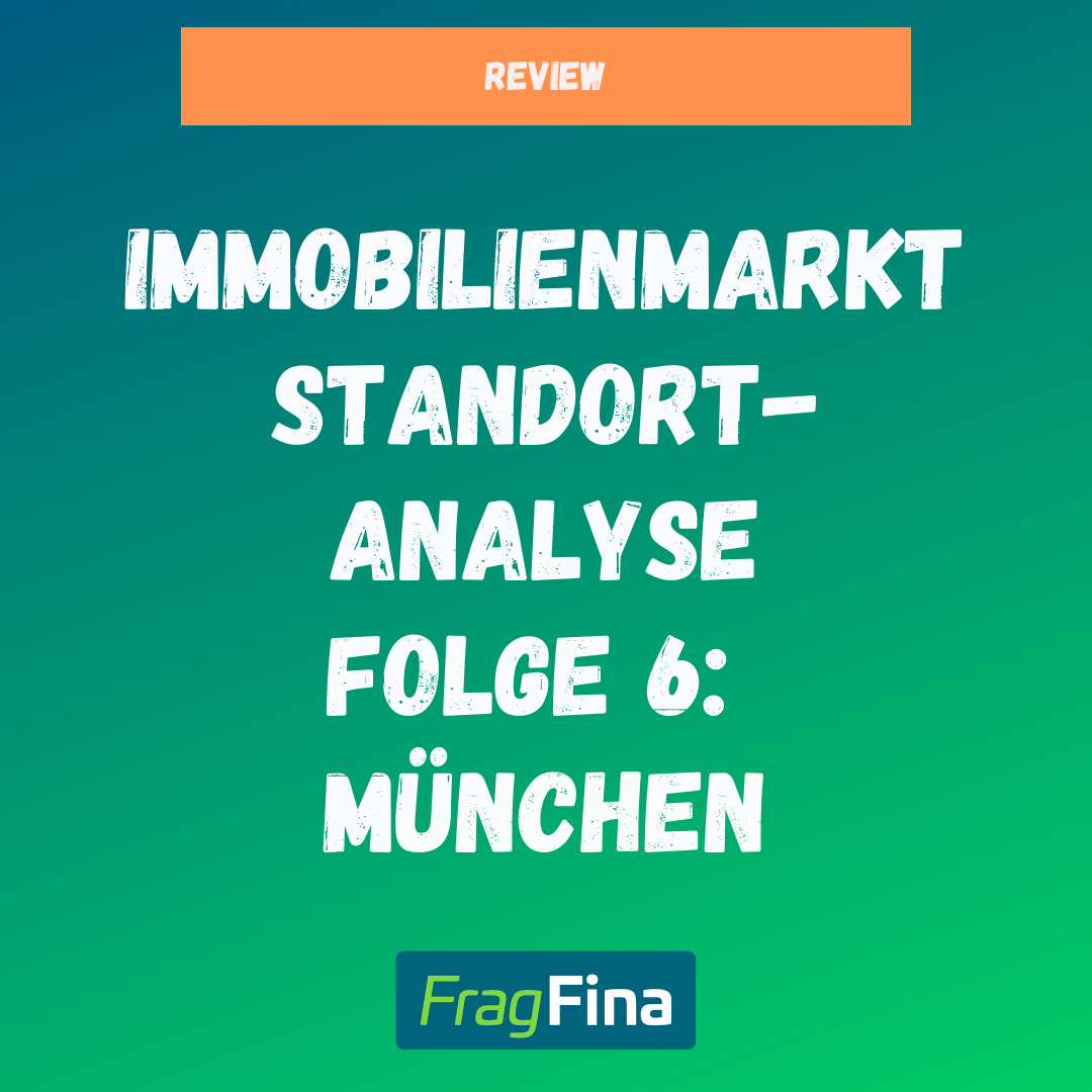 Immobilienmarkt Standortanalyse München