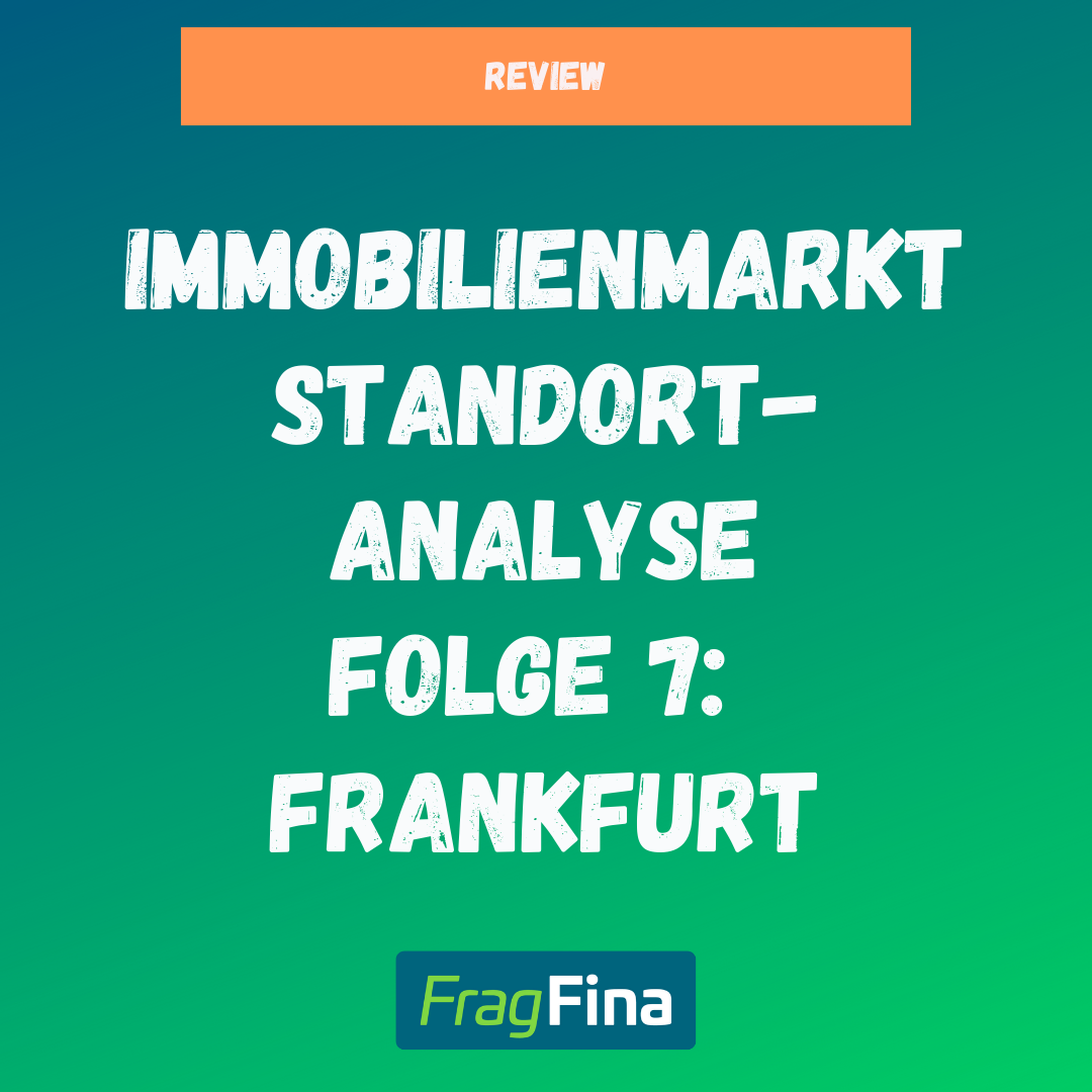 Immobilienmarkt Standortanalyse Frankfurt