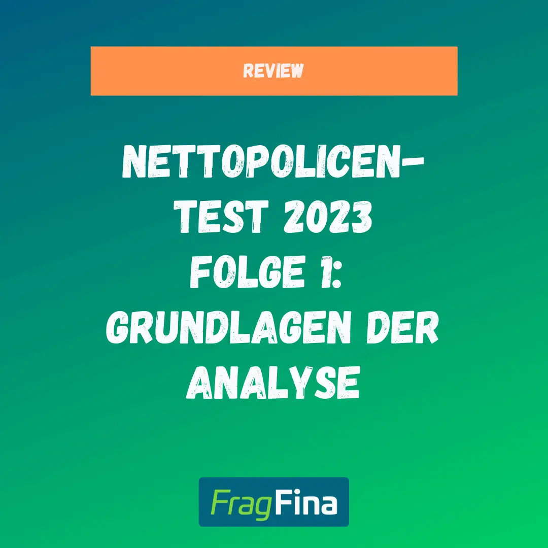 Nettopolicen Test 2023 Folge 1 Grundlagen der Analyse Instagram