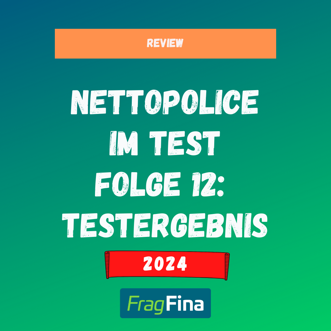 Nettopolicen Test Folge 12 Testergebnis 2024