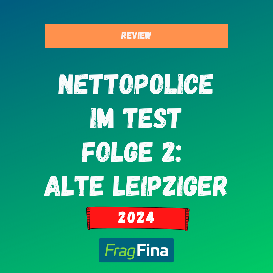Nettopolicen Test Folge 2 Alte Leipziger 2024