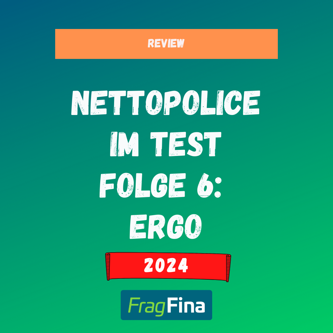 Nettopolicen Test Folge 6 ERGO 2024