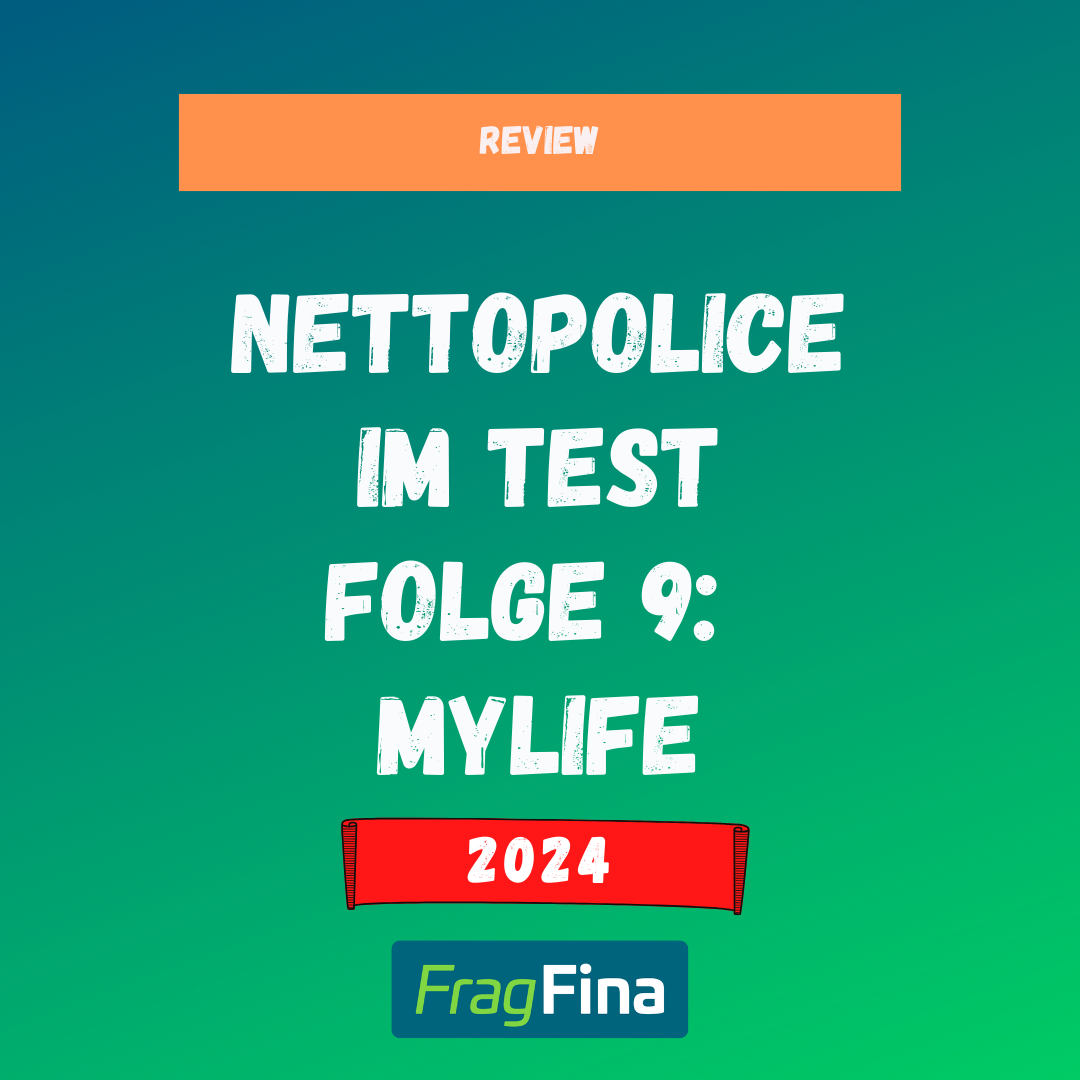Nettopolicen Test Folge 9 MyLife 2024